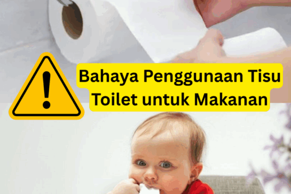 Bahaya Penggunaan Tisu Toilet untuk Makanan